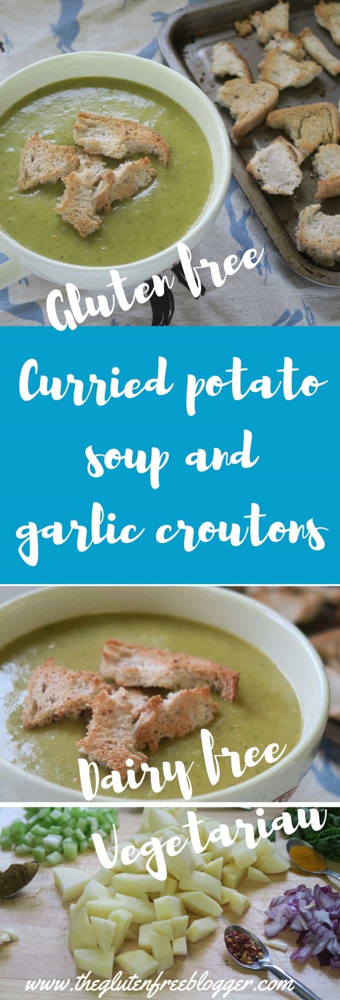 Gluten free soup recipe - curried potato soup and gluten free croutons - dairy free and vegetarian - www.theglutenfreeblogger.com