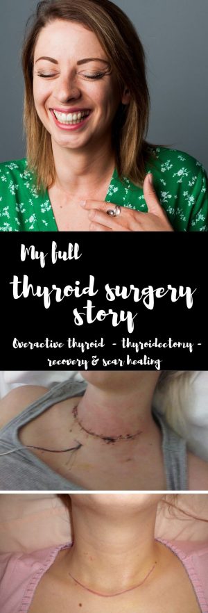 thyroid surgery recovery - my overactive thryoid, subtotal thyroidectomy scar and scar healing and thryoid treatment