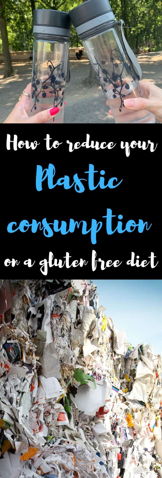 how to reduce plastic consumtion on a gluten free diet