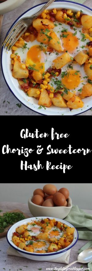 Gluten free chorizo and sweetcorn hash recipe - easy brunch, quick dinner, breakfast recipe coeliac friendly and dairy free