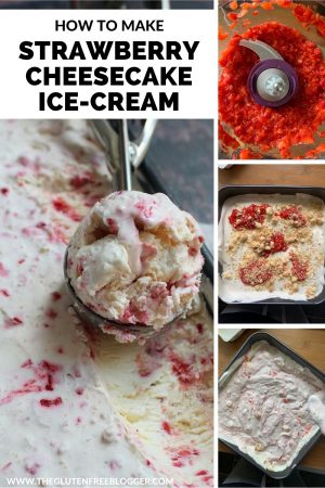 No Churn Strawberry Cheesecake Ice-Cream - The Gluten Free Blogger