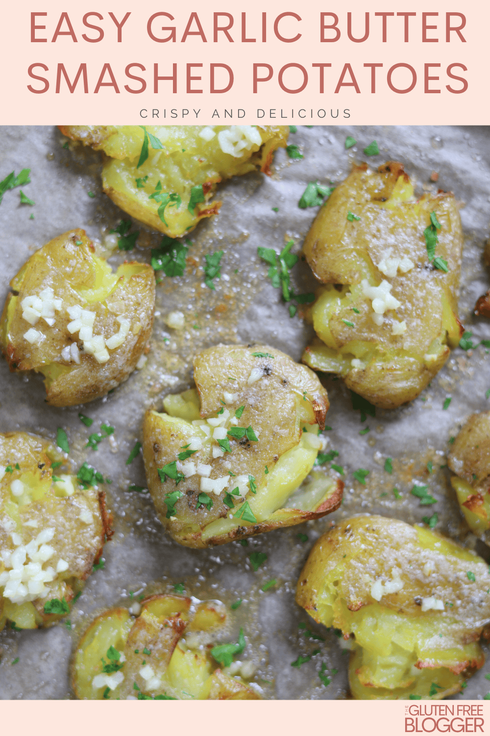 gluten free garlic butter smashed potatoes