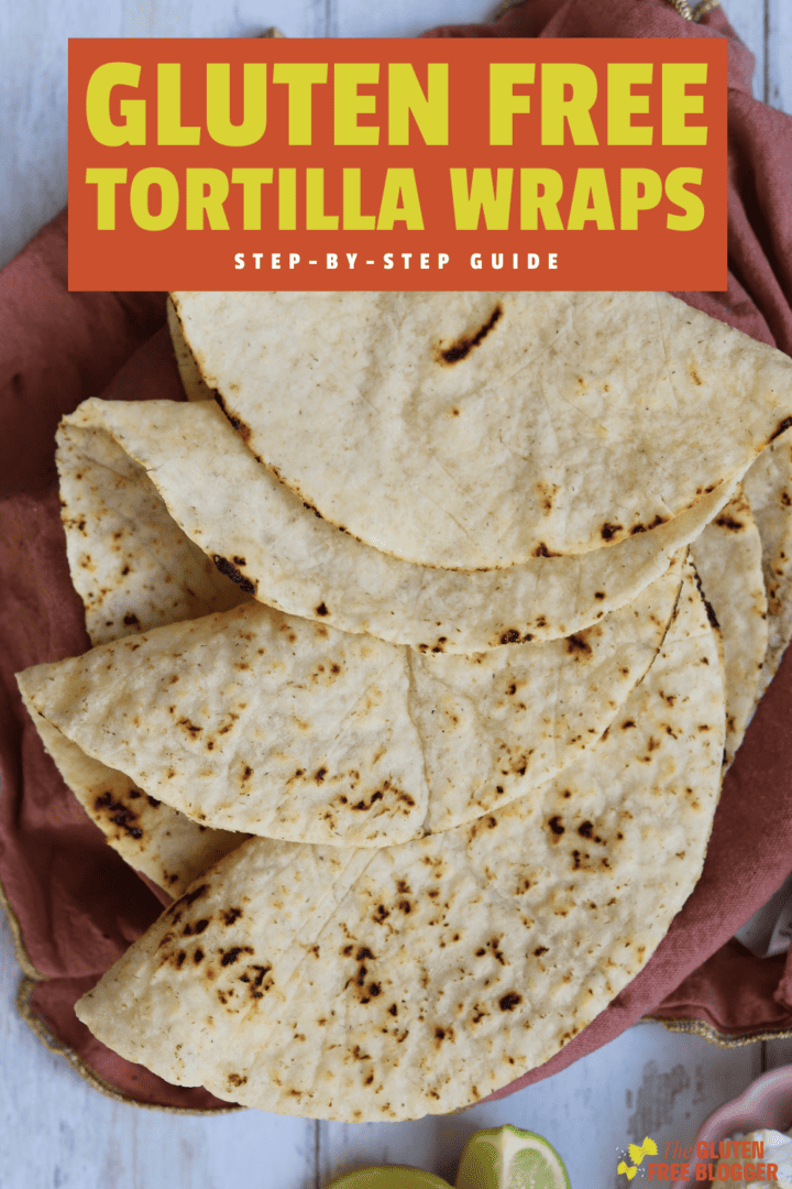 Gluten Free Tortilla Wraps Recipe - The Gluten Free Blogger