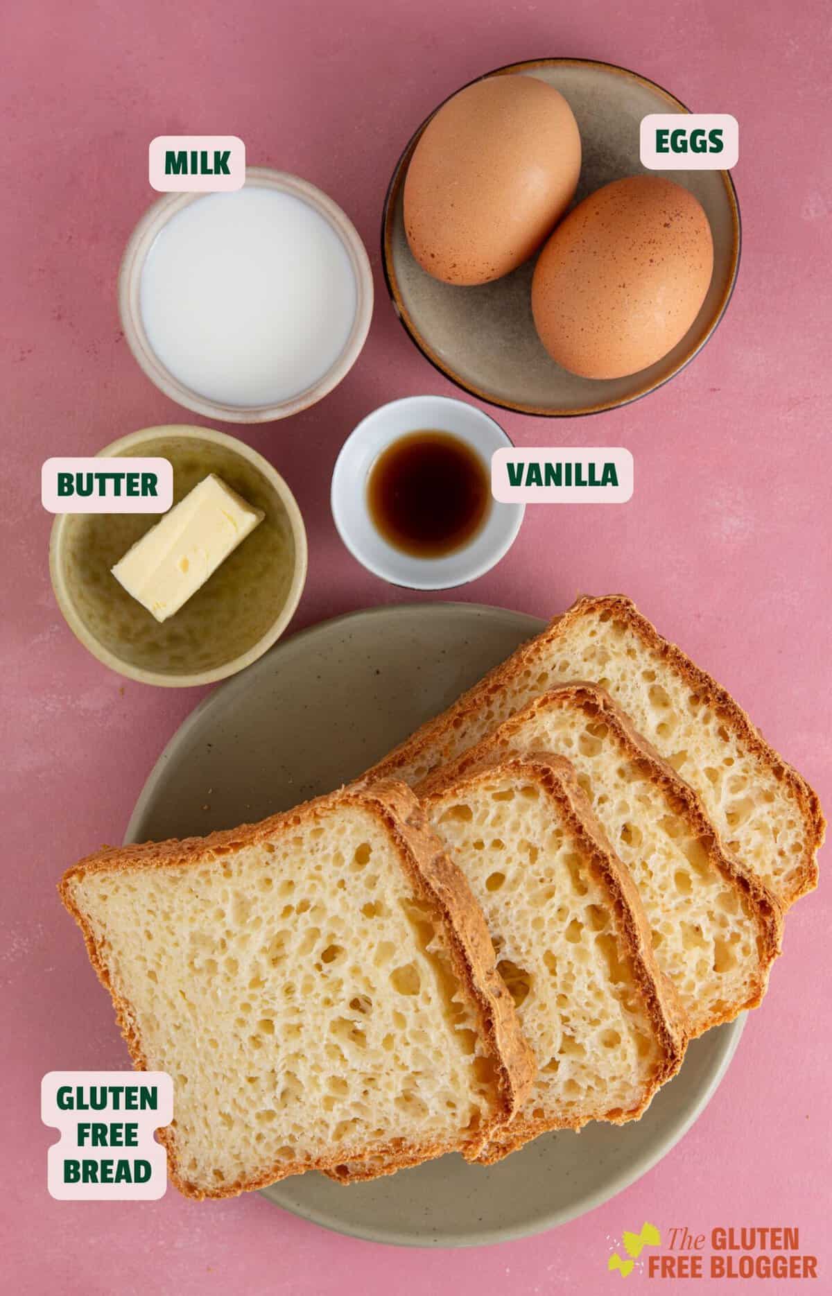 Ingredients for gluten free French toast with text labels.